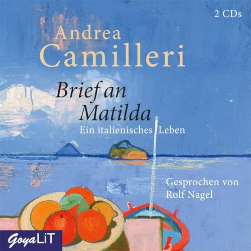 Brief an Matilda. Ein italienisches Leben: CD Standard Audio Format, Lesung von Jumbo Neue Medien + Verla